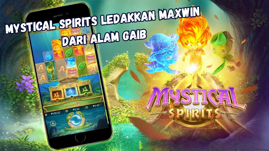 Mystical Spirits Ledakkan Maxwin dari Alam Gaib