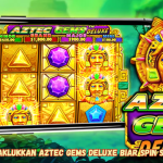 Trik Jitu Menaklukkan Aztec Gems Deluxe Biar Spin Selalu Maxwin